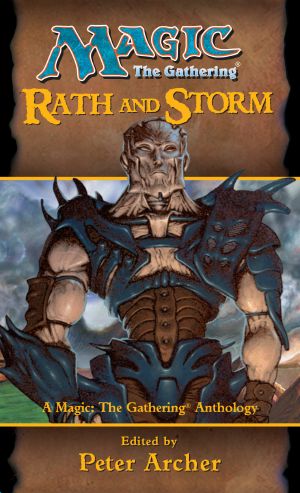 [Magic: The Gathering: Anthology 01] • Rath and Storm
